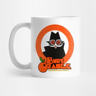 Burt Orange Neighborhood Watch Mug